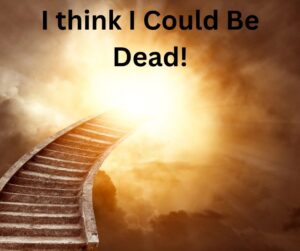 I think I could be Dead written over the image of a staircase disappearing into sunny, clouded sky